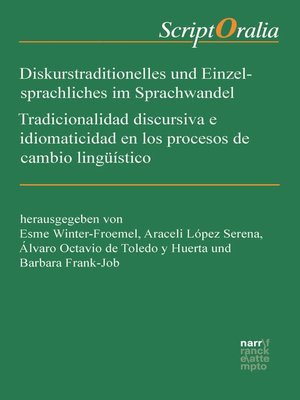 cover image of Diskurstraditionelles und Einzelsprachliches im Sprachwandel / Tradicionalidad discursiva e idiomaticidad en los procesos de cambio lingüístico